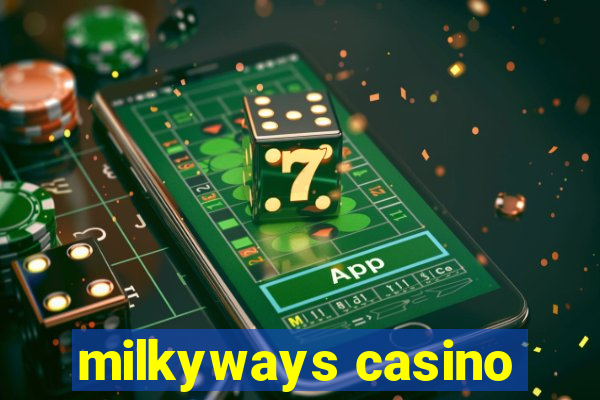 milkyways casino