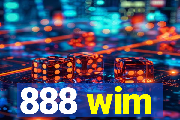 888 wim