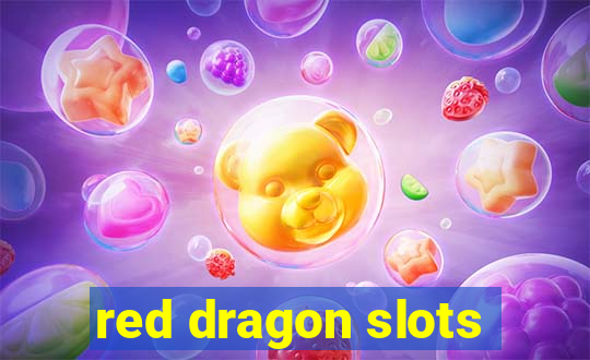 red dragon slots