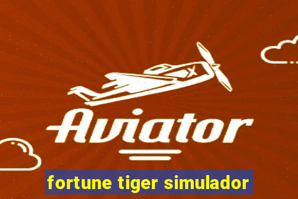 fortune tiger simulador