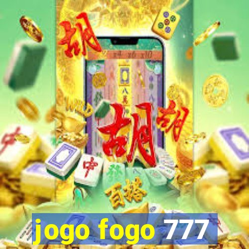 jogo fogo 777