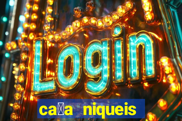 ca莽a niqueis gratis jogar