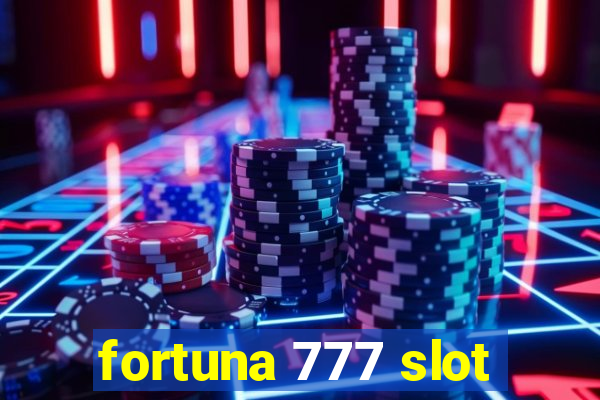 fortuna 777 slot