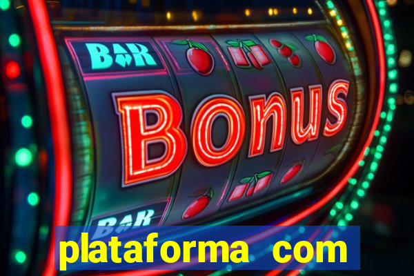 plataforma com bonus para jogar