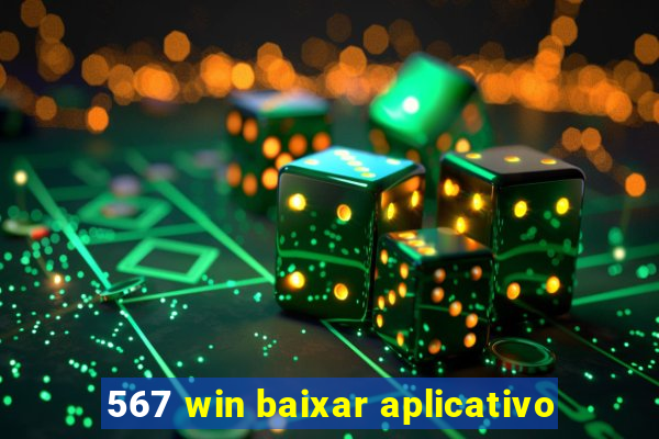 567 win baixar aplicativo