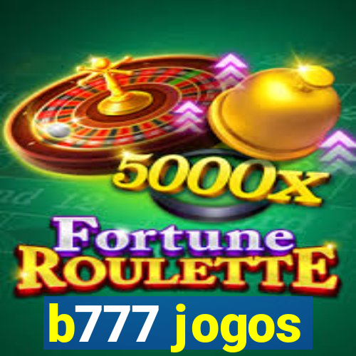 b777 jogos