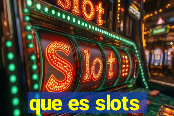 que es slots