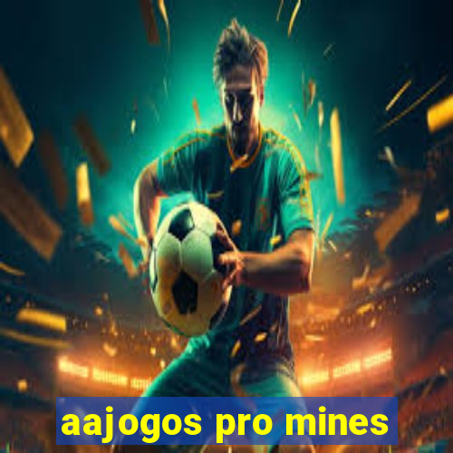 aajogos pro mines