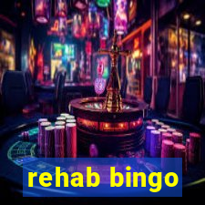 rehab bingo