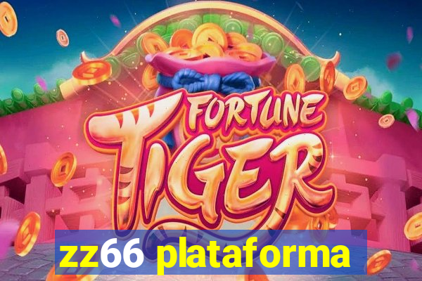 zz66 plataforma