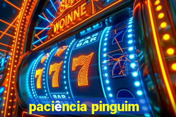 paciência pinguim