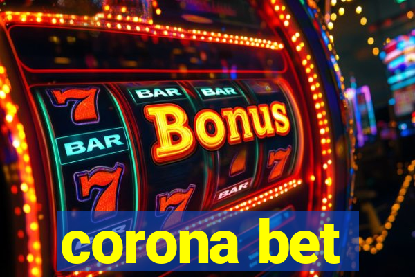 corona bet