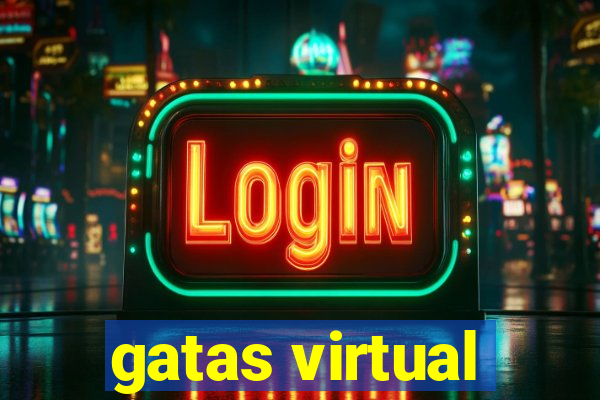 gatas virtual