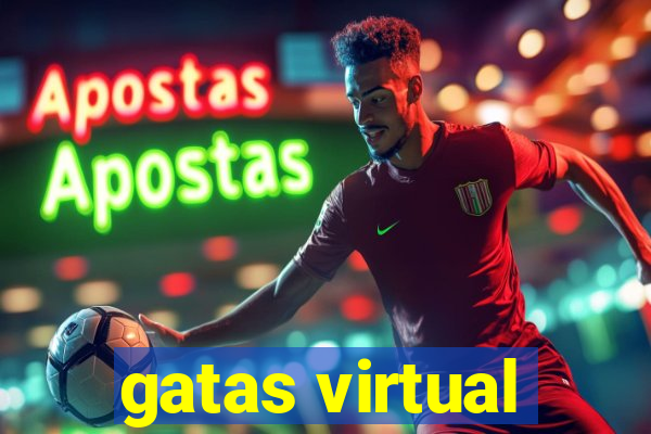 gatas virtual