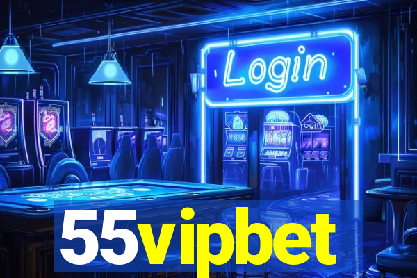 55vipbet