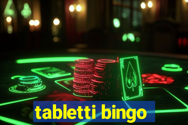 tabletti bingo