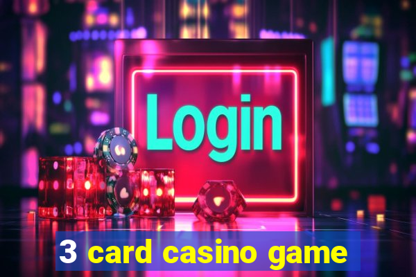 3 card casino game