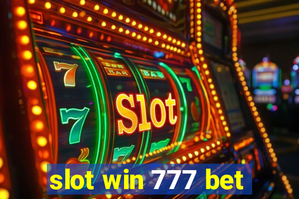 slot win 777 bet