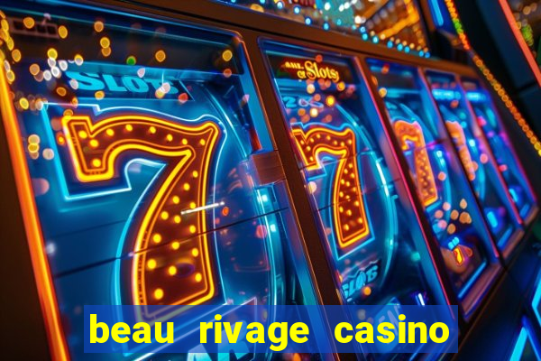 beau rivage casino and resort