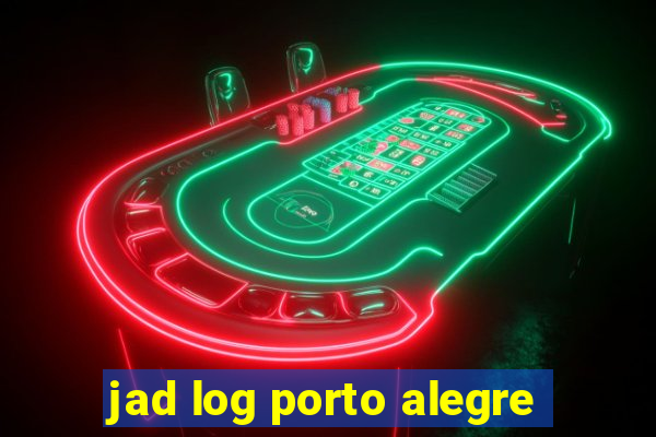 jad log porto alegre