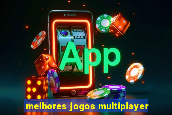 melhores jogos multiplayer