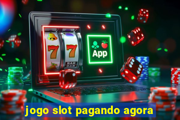 jogo slot pagando agora