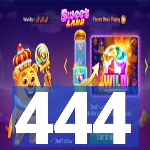 444