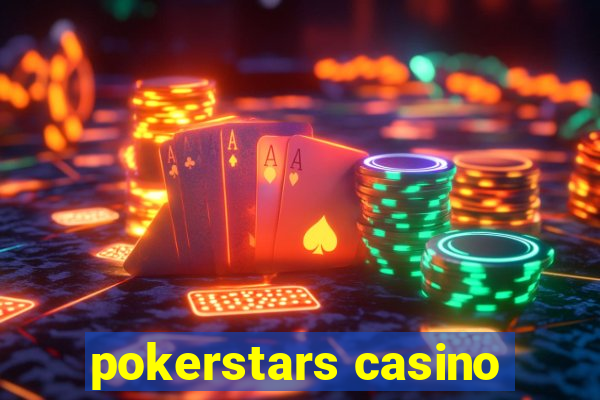 pokerstars casino