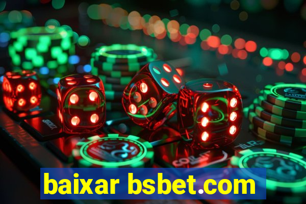 baixar bsbet.com