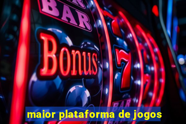 maior plataforma de jogos