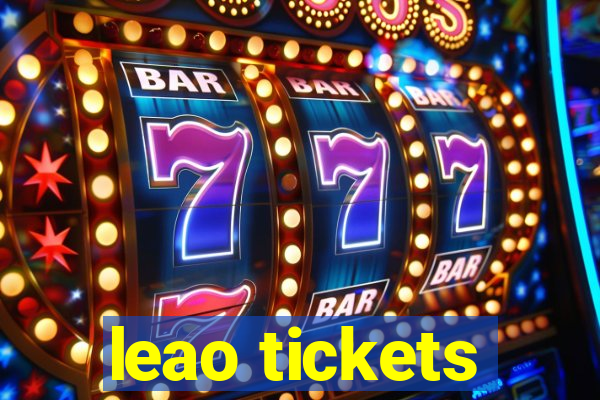 leao tickets