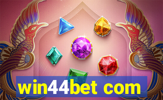 win44bet com