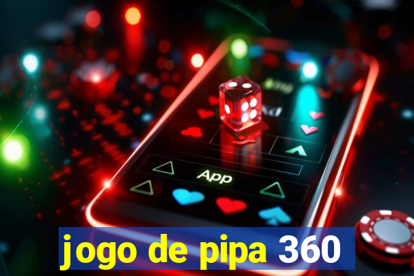 jogo de pipa 360