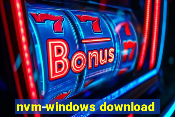 nvm-windows download