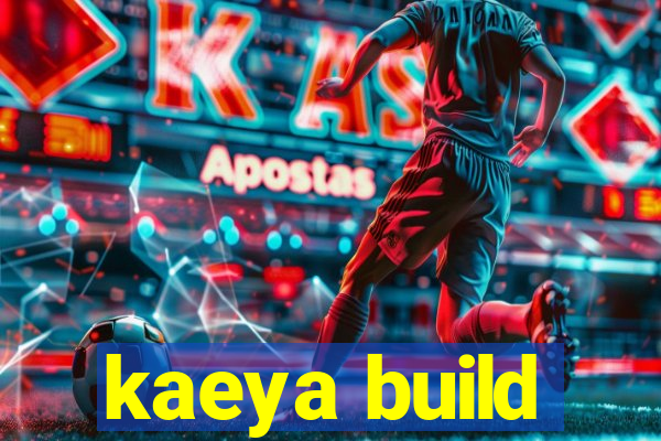 kaeya build