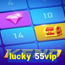 lucky 55vip