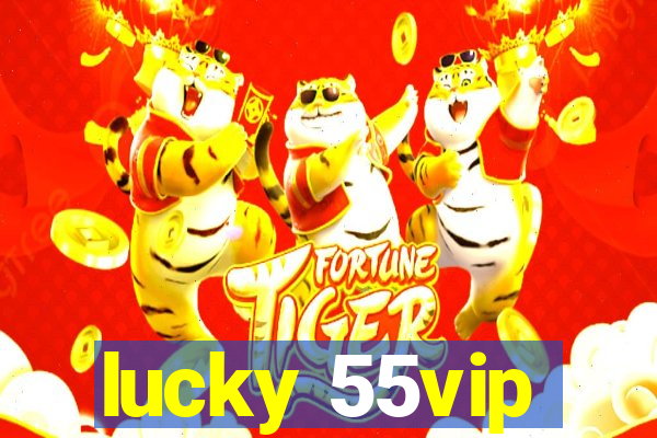 lucky 55vip