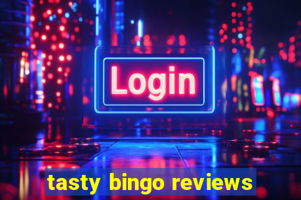 tasty bingo reviews