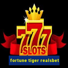 fortune tiger realsbet