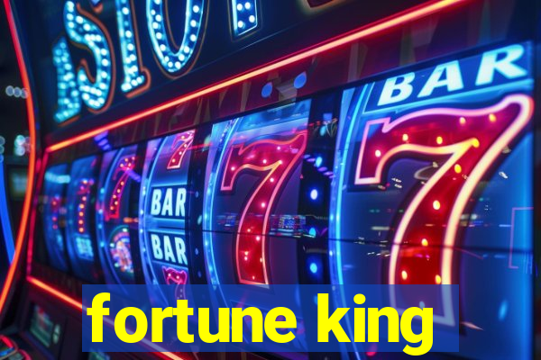 fortune king