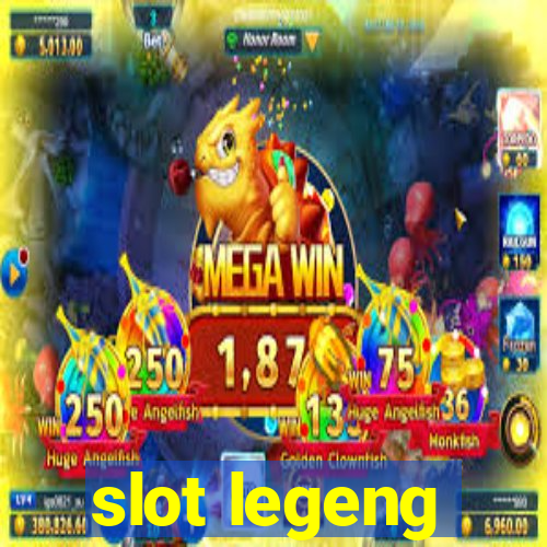 slot legeng