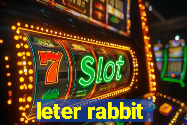 leter rabbit