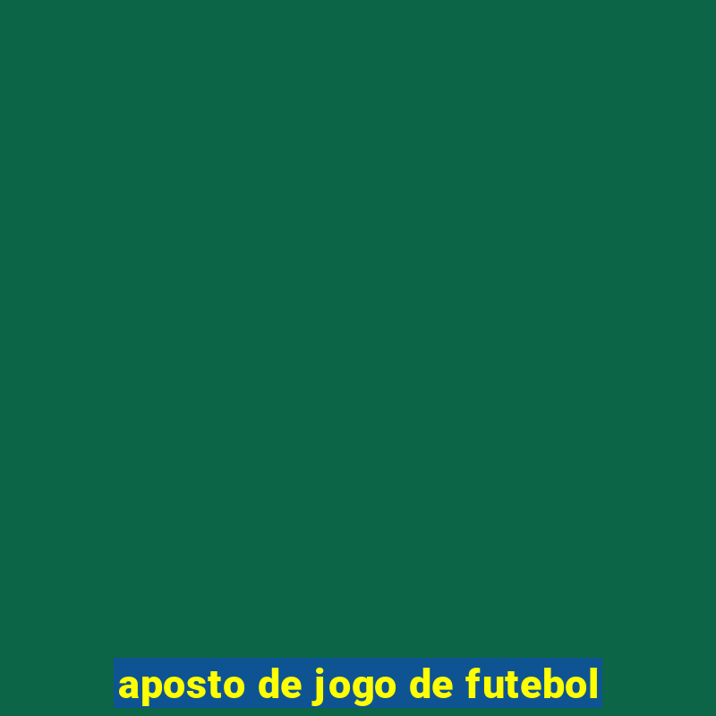 aposto de jogo de futebol