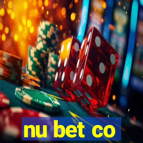 nu bet co