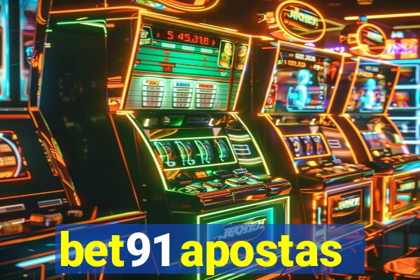 bet91 apostas