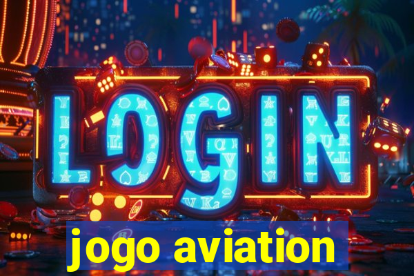 jogo aviation