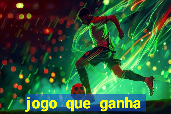 jogo que ganha dinheiro 777