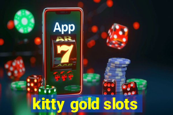 kitty gold slots