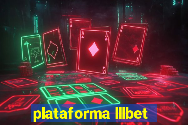 plataforma lllbet