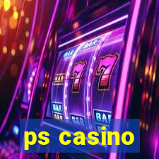 ps casino